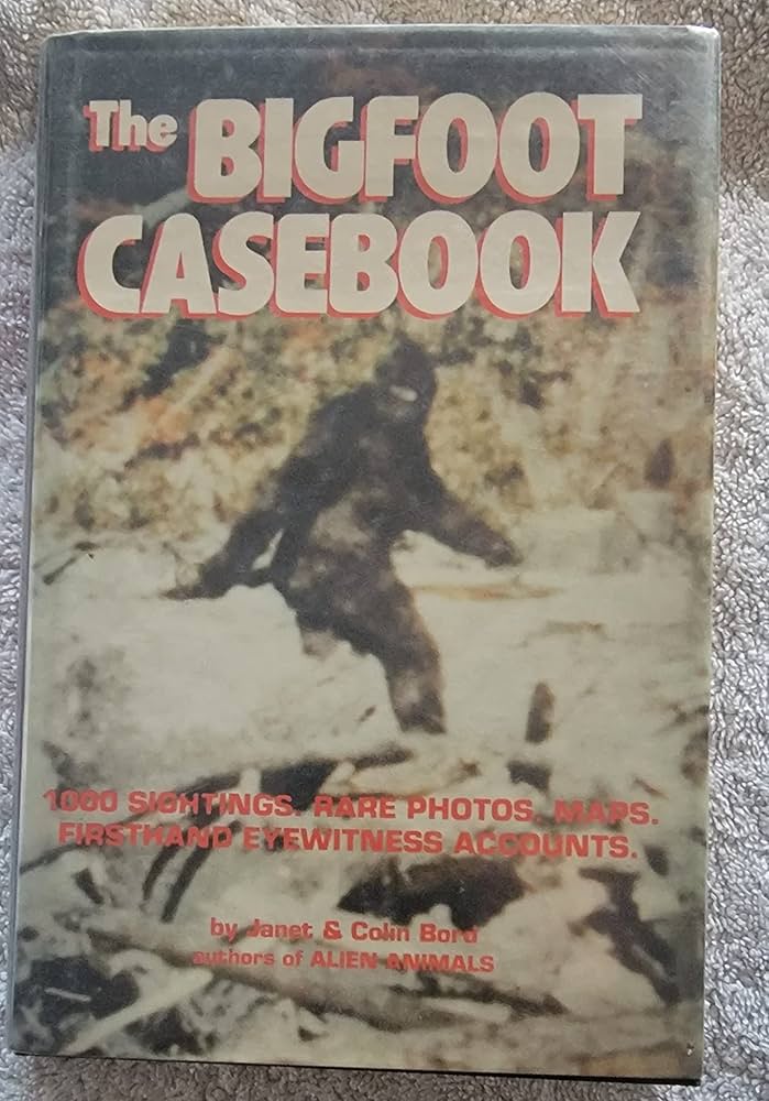 Amazon.com: The Bigfoot casebook: 9780811703031: Bord, Janet